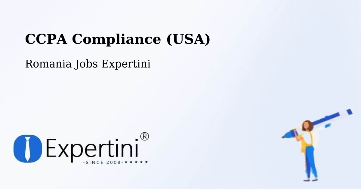 CCPA Privacy Rights & Compliance Notice – Codlea - Romania Jobs Expertini
