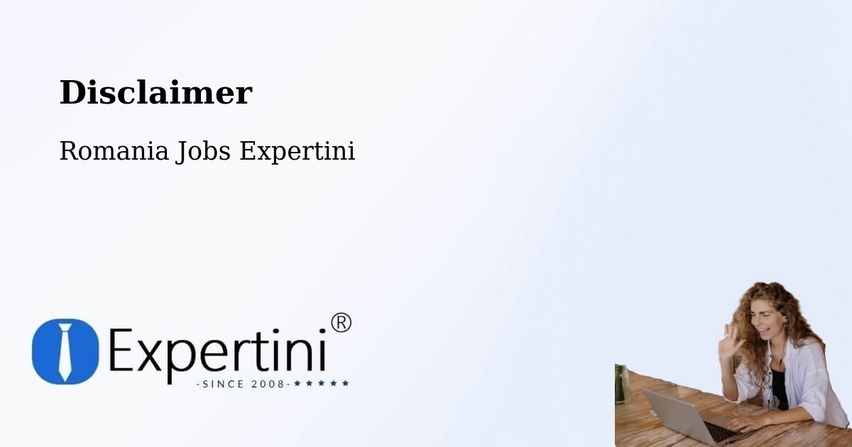 Disclaimer – Codlea - Romania Jobs Expertini