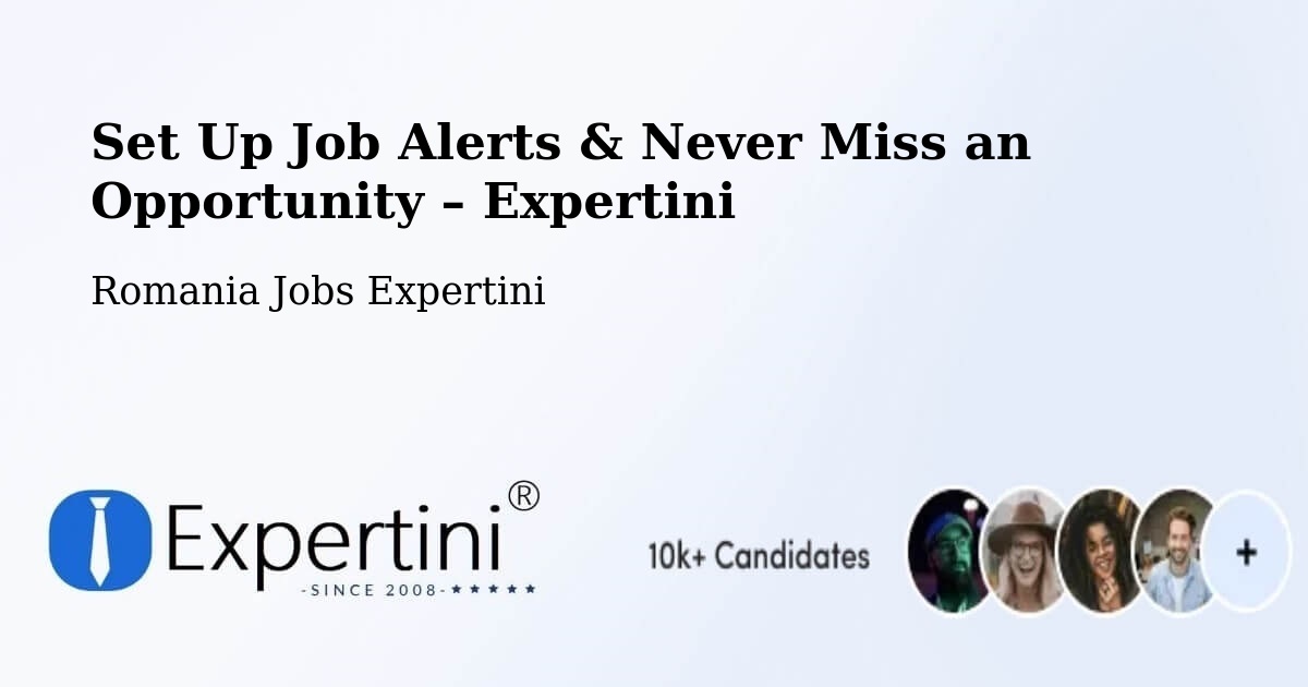 Job Alerts Guide – Get Notified About New Jobs in Codlea - Codlea, Romania Jobs Expertini