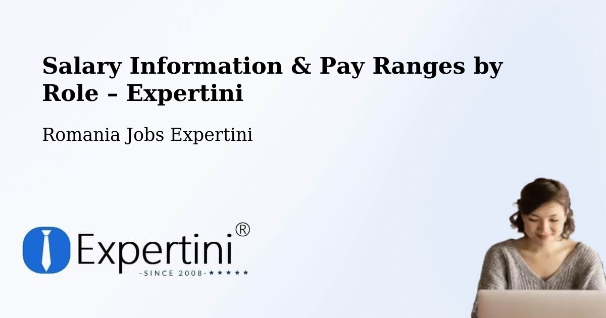 Salary Information & Pay Ranges – Codlea - Codlea, Romania Jobs Expertini